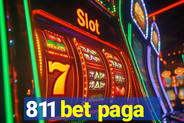 811 bet paga